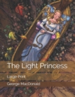 The Light Princess : Large Print - Book