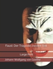 Faust : Der Tragoedie zweiter Teil: Large Print - Book