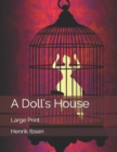 A Doll's House : Large Print - Book