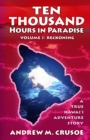Ten Thousand Hours in Paradise : Reckoning - Book