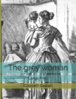 The grey woman : Large Print - Book