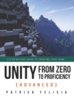 Unity from Zero to Proficiency (Advanced) : A step-by-step guide to creating your first FPS in C# with Unity. [Third Edition] - Book
