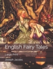 English Fairy Tales : Large Print - Book