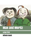 Max and Moritz : Large Print - Book
