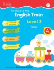 All Aboard The English Train : Level 3 - Math - Book