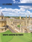 Oxford Lectures on Poetry : Large Print - Book