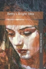 Betty's Bright Idea - Book