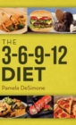 The 3-6-9-12 Diet - Book