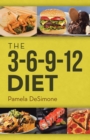 The 3-6-9-12 Diet - eBook