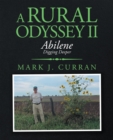 A Rural Odyssey Ii : Abilene - eBook