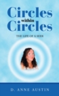 Circles Within Circles : The Life of a Seer - Book