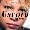 Unfold : My Voice - Book