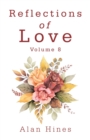 Reflections of Love : Volume 8 - Book