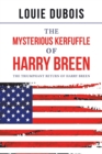 The Mysterious Kerfuffle of Harry Breen : The Triumphant Return of Harry Breen - Book