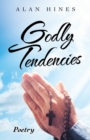 Godly Tendencies - Book