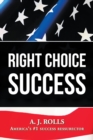 Right Choice Success - eBook