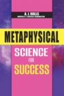 Metaphysical Science for Success - eBook