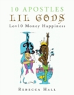 10 Apostles Lil Gods Lov10 Money Happiness - Book