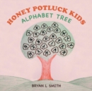 Honey Potluck Kids : Alphabet Tree - Book