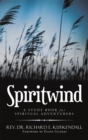 Spiritwind : A Study Book for Spiritual Adventurers - eBook