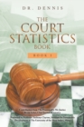 The Court Statistics Book : Book I - Book