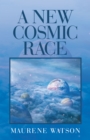 A New Cosmic Race - eBook