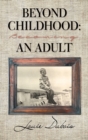 Beyond Childhood : Becoming an Adult - Book