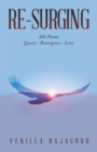 Re-Surging : 101 Poems on Quests - Resurgence - Love - eBook