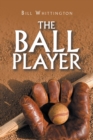 The Ball Player - eBook