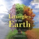 Liturgies of the Earth - eBook