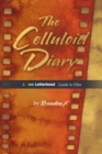 The Celluloid Diary : A Letterboxd Guide to Film - eBook