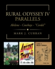 Rural Odyssey Iv  Parallels : Abilene - Cowboys - "Cordel" - eBook