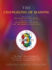 The Changeling of Seasons : The Fool's Tarot, Volume 2: Extensions and Interactions- a Starting Point of Practice - Book