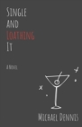 Single and Loathing It - Book