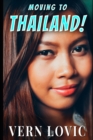 Moving To Thailand! - Book