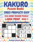 Kakuro Puzzle Books Cross Products Easy - 200 Mind Teasers Puzzle - Large Print - Book 9 : Logic Games For Adults - Brain Games Books For Adults - Mind Teaser Puzzles For Adults - Book