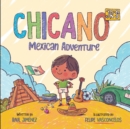Chicano Jr's Mexican Adventure - Book