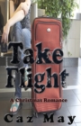 Take Flight : A Christmas Romance - Book