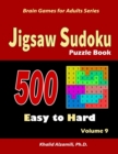 Jigsaw Sudoku Puzzle Book : 500 Easy to Hard: : Keep Your Brain Young - Book