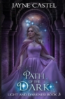 Path of the Dark : An Epic Fantasy Romance - Book