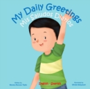 My daily greetings : Mis saludos diarios - Book
