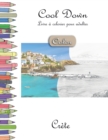Cool Down [Color] - Livre a colorier pour adultes : Crete - Book