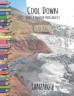 Cool Down [Color] - Livre a colorier pour adultes : Lanzarote - Book