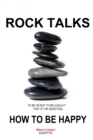Rock Talks How to Be Happy - Book