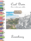 Cool Down [Color] - Livre a colorier pour adultes : Luxembourg - Book