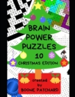 Brain Power Puzzles 10 : A Christmas Activity Book of over 200 Unique and Varied Puzzles, Word Searches, Anagrams, Riddles and More - Book