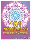 101 Mandalas For Relaxation : Big Mandala Coloring Book for Adults 101 Images Stress Management Coloring Book For Relaxation, Meditation, Happiness and Relief & Art Color Therapy(Volume 10) - Book