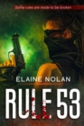 Rule 53 : Some rules are made to be broken - Book