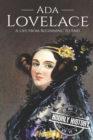 Ada Lovelace : A Life from Beginning to End - Book