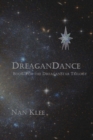 DreaganDance : Book 3 of the DreaganStar Saga - Book